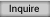 inquire about